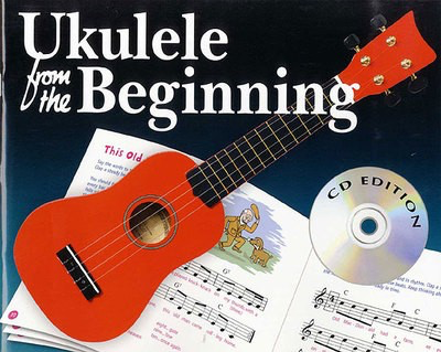 Ukulele from the Beginning - Ukulele Tim Fulston Chester Music /CD