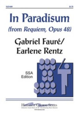 In Paradisum From Requiem Op 48 Arr Rentz Ssa -