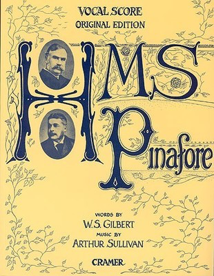 Hms. Pinafore Vocal Score -