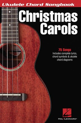 Christmas Carols - Various - Ukulele Hal Leonard Lyrics & Chords