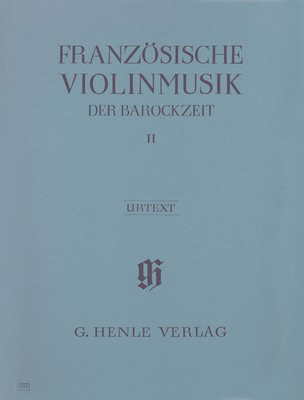French Violin Music Vol. 2 Baroque Era - for Violin and Piano - Various - Violin G. Henle Verlag