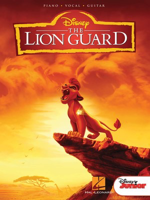 The Lion Guard - Music from the Disney Junior Series Soundtrack - Christopher Willis - Guitar|Piano|Vocal Hal Leonard