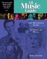 All Music Guide - 4th Edition - The Definitive Guide to Popular Music - Various Authors Backbeat Books