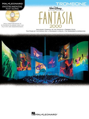 Fantasia 2000 - Trombone - Various - Trombone Hal Leonard
