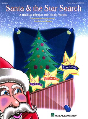 Santa and the Star Search (Musical) - Donna Amorosia - Alan Billingsley Hal Leonard Teacher Edition Softcover