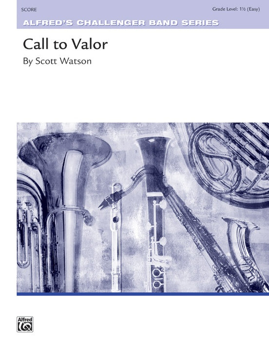 Call to Valor - Concert Band Conductor Score & Parts (Digital Download)