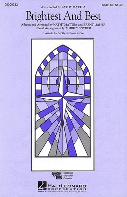 Brightest And Best Satb - SATB Audrey Snyder Hal Leonard Octavo