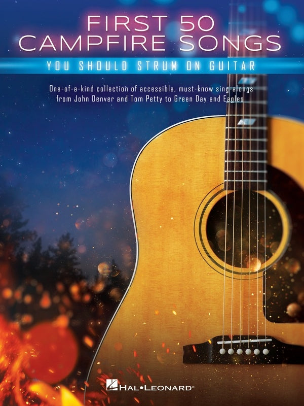 First 50 Campfire Songs You Should Strum on Guitar - Guitar Hal Leonard 370422