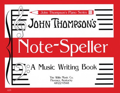 Note Speller - John Thompson - Willis Music Company