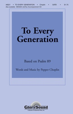 To Every Generation SATB, Congregation - SATB Hal Leonard Choral Score Octavo