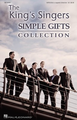 Simple Gifts - Simple Gifts - SATB divisi Bob Chilcott|Peter Knight|Philip Lawson Hal Leonard Choral Score Octavo