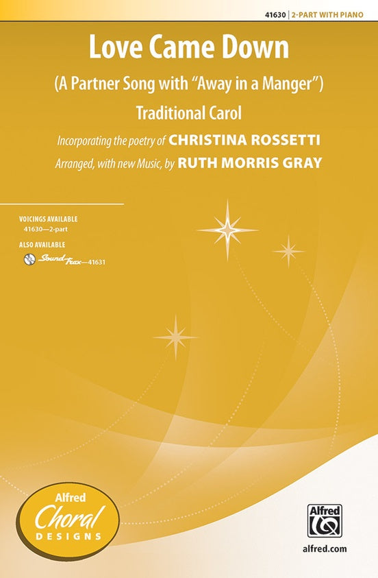 Love Came Down – 2-Part Choral Octavo (Digital Download)