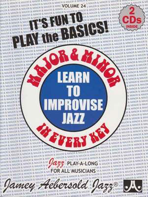 Major & Minor in Every Key - Volume 24 - For All Instrumentalists. Great for Learning the Basics! Play-A-Long - Jamey Aebersold - All Instruments Jamey Aebersold Jazz Lead Sheet /CD
