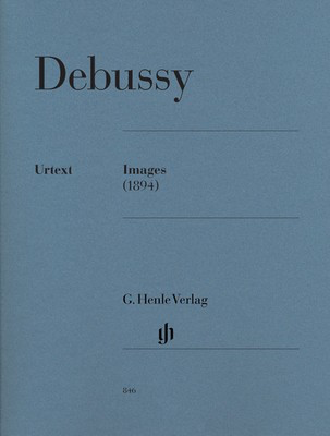 Images 1894 Urtext - Claude Debussy - Piano G. Henle Verlag Piano Solo