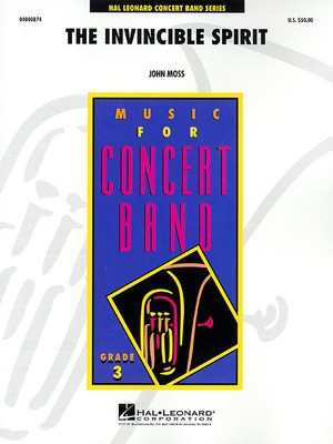 The Invincible Spirit - John Moss - Hal Leonard Score/Parts