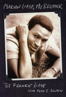 Marvin Gaye, My Brother - Frankie Gaye Backbeat Books Hardcover