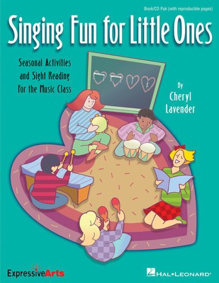 Singing Fun for Little Ones - Seasonal Activities and Sight-Reading for the Music Class - Cheryl Lavender - Hal Leonard Softcover/CD