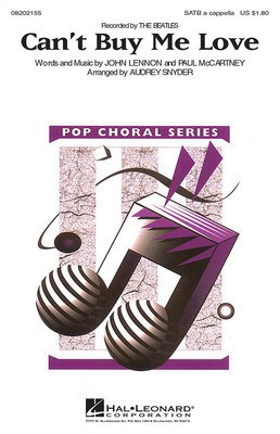 Can't Buy Me Love - SATB Audrey Snyder Hal Leonard Octavo