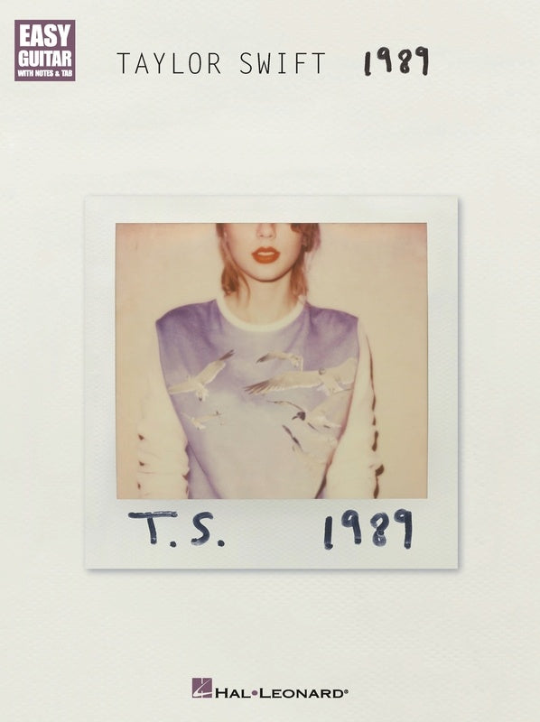 Taylor Swift - 1989 - Easy Guitar TAB Hal Leonard 139727