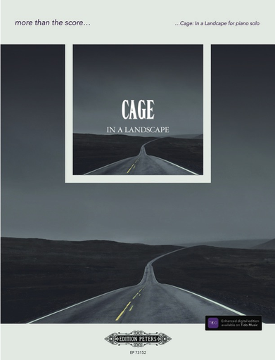 Cage - In A Landscape More Than The Score - Adam Tendler - John Cage - Piano - Edition Peters