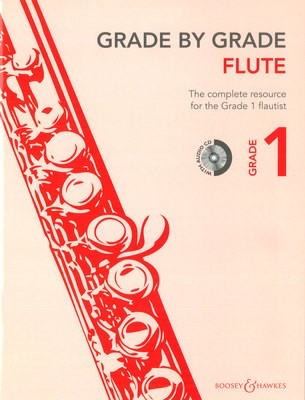 Grade By Grade - Flute Grade 1 - The complete resource for the Grade 1 flautist - Various - Flute Boosey & Hawkes /CD