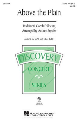 Above the Plain - Discovery Level 2 - Traditional Czech - SSAB Audrey Snyder Hal Leonard Choral Score Octavo