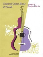 Classical Guitar Music of Vivaldi - Antonio Vivaldi - Classical Guitar Joseph Harris Creative Concepts