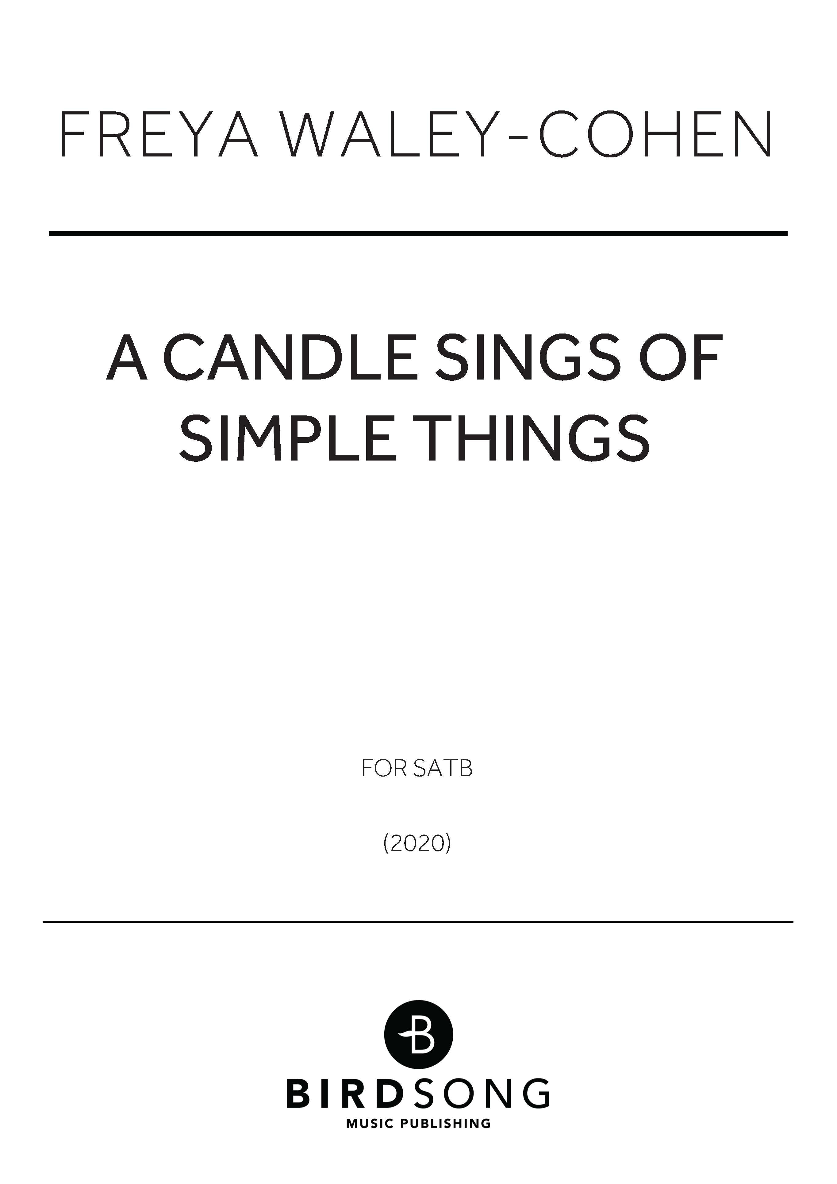 A Candle Sings Of Simple Things - SATB Chorus (Digital Download)