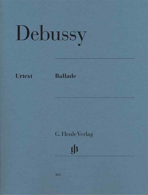 Ballade - Claude Debussy - Piano G. Henle Verlag Piano Solo