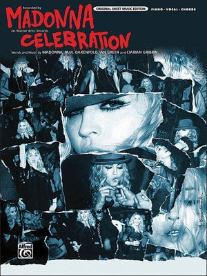 Celebration - Original Sheet Music Edition - Ian Green|Paul Oakenfold - Alfred Music Piano & Vocal