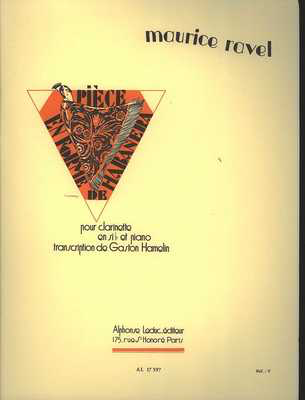 Ravel - Piece en Forme de Habanera - Clarinet edited by Hamelin Leduc AL17597