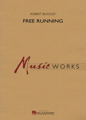 Free Running - Robert Buckley - Hal Leonard Full Score Score