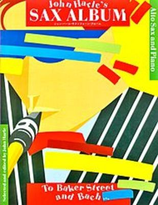 John Harle's Sax Album - To Baker Street and Bach... - Alto Saxophone John Harle Boosey & Hawkes