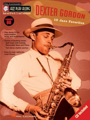 Dexter Gordon - Jazz Play-Along Volume 60 - Bb Instrument|Bass Clef Instrument|C Instrument|Eb Instrument Hal Leonard Lead Sheet /CD