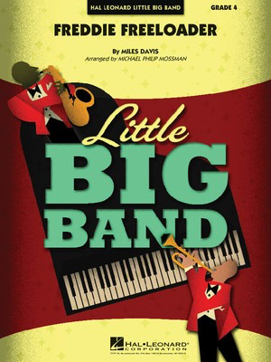Freddie Freeloader - Miles Davis - Michael Philip Mossman Hal Leonard Score/Parts