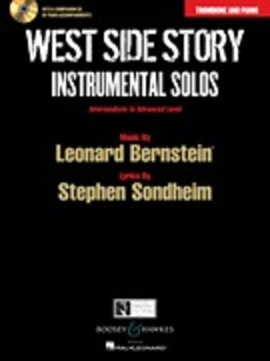 West Side Story Instrumental Solos - Arranged for Trombone and Piano With a CD of Piano Accompaniments - Leonard Bernstein - Trombone Joel Boyd|Joshua Parman Boosey & Hawkes /CD