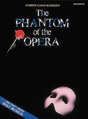 Phantom Of The Opera Trombone Selections -