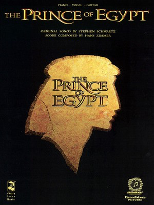 The Prince of Egypt - Stephen Schwartz - Guitar|Piano|Vocal Stephen Schwartz Cherry Lane Music Piano, Vocal & Guitar