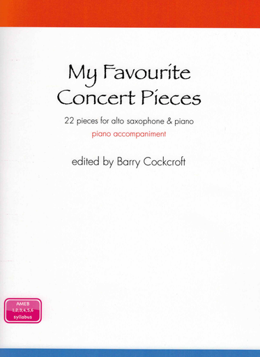 My Favourite Alto Saxophone Concert Pieces - Piano Accompaniment Only Reed Music RM251