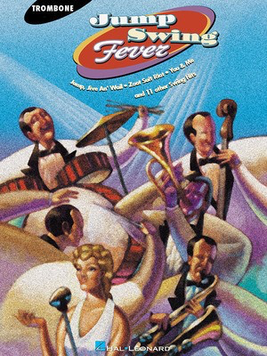 Jump Swing Fever - Trombone - Trombone Hal Leonard Trombone Solo