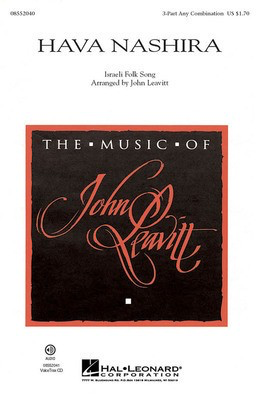 Hava Nashira - 3-Part Any Combination John Leavitt Hal Leonard Choral Score Octavo