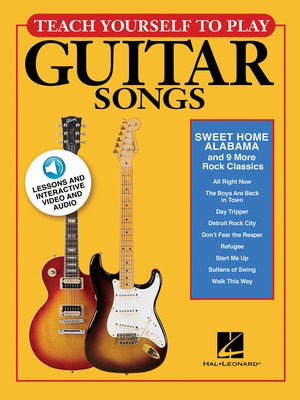 Teach Yourself to Play Guitar Songs - Sweet Home Alabama & 9 More Rock Classics - Guitar Hal Leonard Sftcvr/Online Media