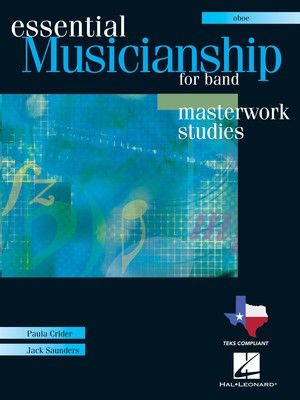 Essential Musicianship for Band - Masterwork Studies - Oboe - Oboe Jack Saunders|Paula Crider Hal Leonard Oboe Solo /CD