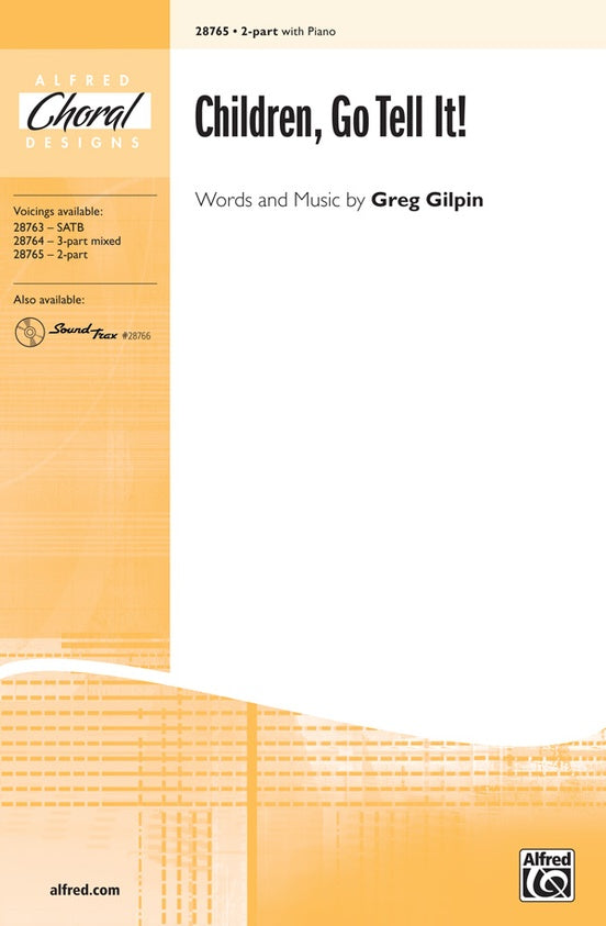 Children, Go Tell It! – 2-Part Choral Octavo (Digital Download)