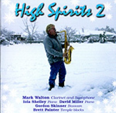 High Spirits 2 CD - Clarinet|Saxophone Australian Wind Music Publications CD