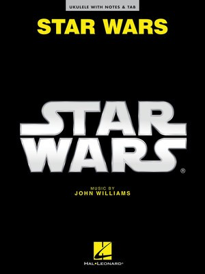 Star Wars - Ukulele - John Williams - Ukulele Hal Leonard