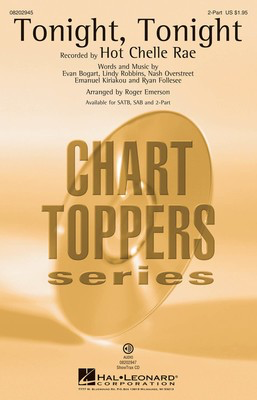 Tonight, Tonight - Emanuel Kiriakou|Evan Bogart|Lindy Robbins|Nash Overstreet|Ryan Follesee - 2-Part Roger Emerson Hal Leonard Choral Score Octavo
