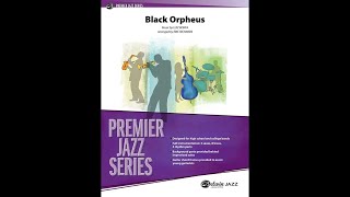 Black Orpheus – Jazz Ensemble Conductor Score & Parts (Digital Download)