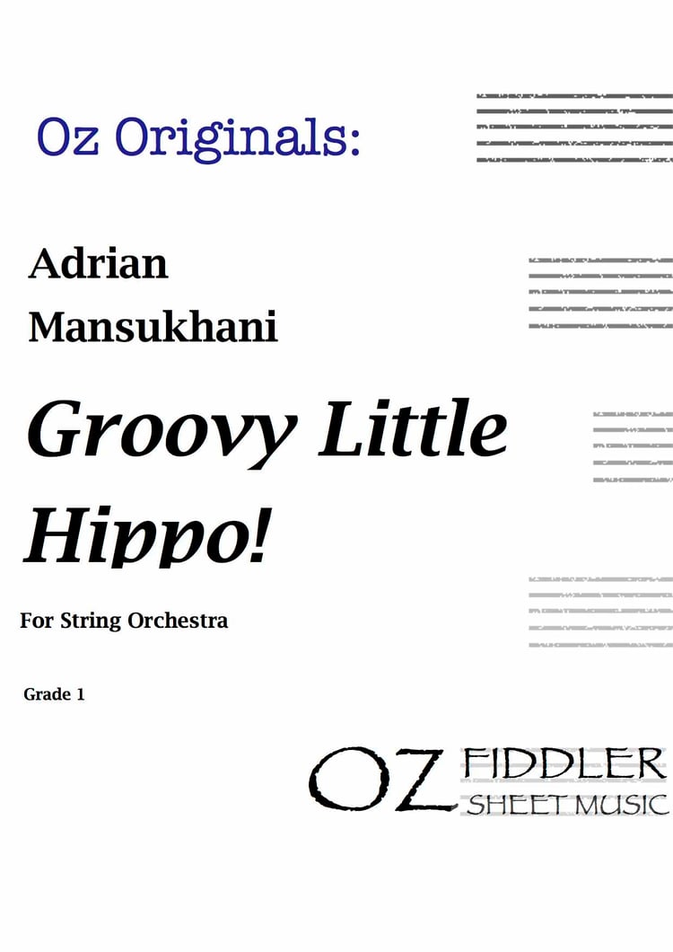 Groovy Little Hippo! - Adrian Mansukhani - String Orchestra (Digital Download)