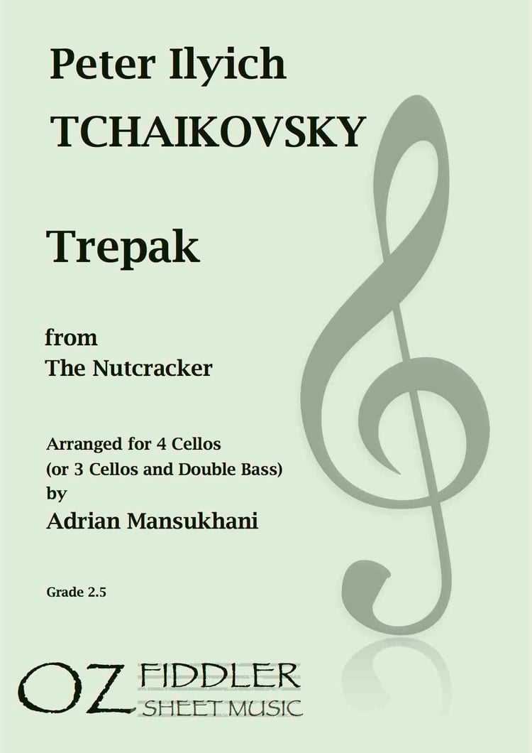 Tchaikovsky - Trepak, for  4 Cellos (or 3 Cellos & Bass) - Arr. Adrian Mansukhani - Cello Quartet (Digital Download)